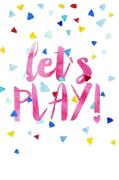 Pelcasa - Plakat Let's Play! - Hvid - Plakater & billeder - - Homeroom