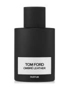 Ombré Leather Parfum 100Ml Parfume Eau De Parfum Nude TOM FORD