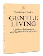 The Monocle Book Of Gentle Living Home Decoration Books Orange New Mag...