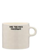 Too Much Champagne Mug Home Tableware Cups & Mugs Coffee Cups White An...